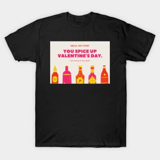 Spicy Valentine's Day - Valentines Day Card T-Shirt